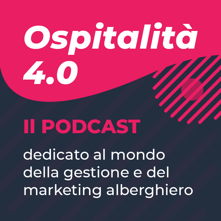 Cover Podcast Ospitalità 4.0