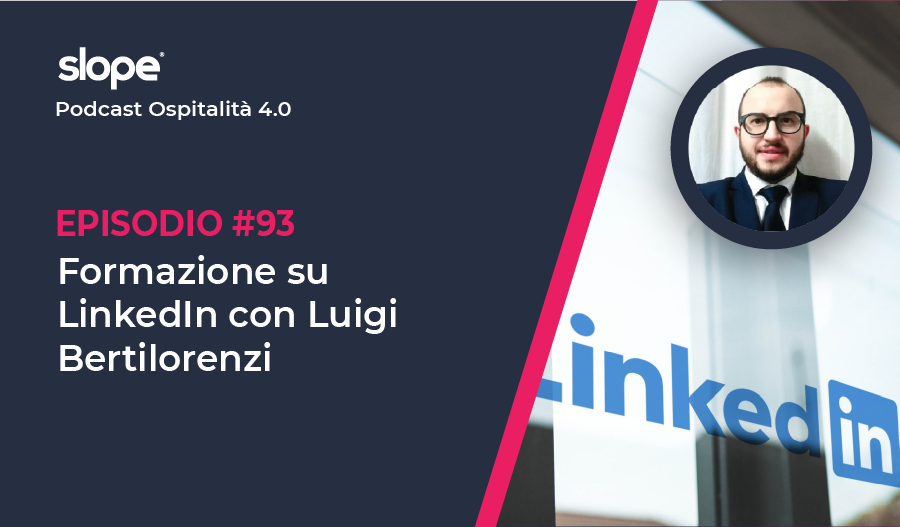 Formazione Alberghiera su LinkedIn con Luigi Bertilorenzi