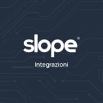 Integrazioni Slope con software esterni